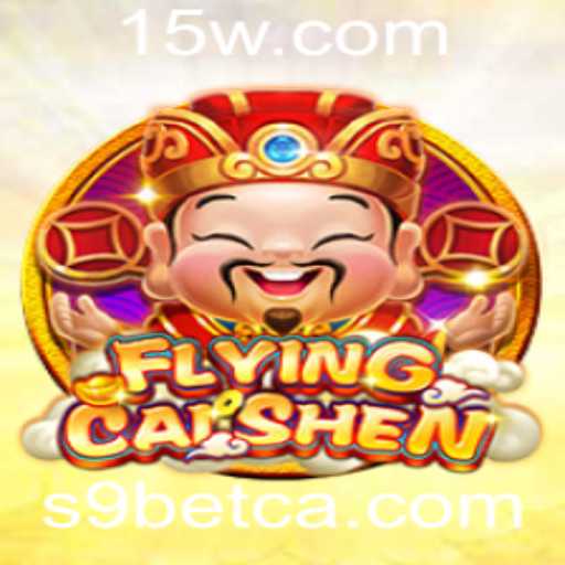 FlyingCaiShen: Descubra o Universo do Jogo na Plataforma S9bet