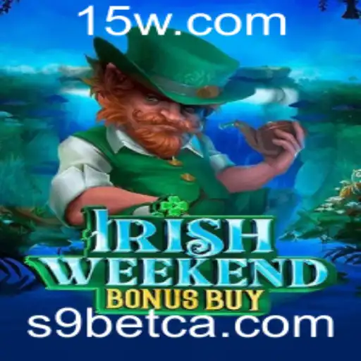 Explore o Mundo de IrishWeekendBonusBuy no S9bet: Descrição, Introdução e Regras do Jogo