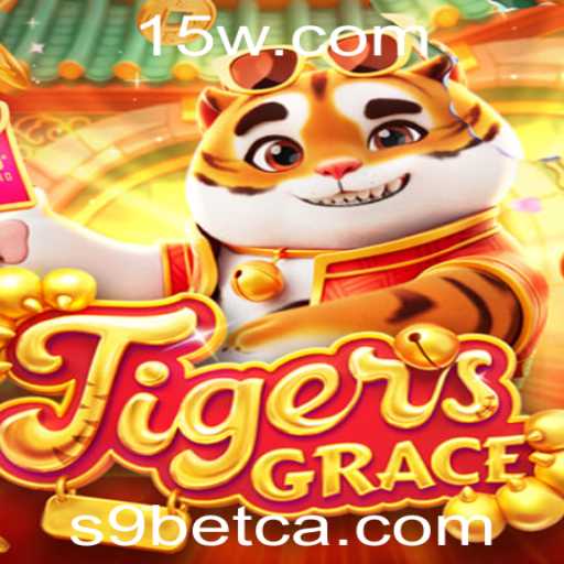 Descubra o Fascinante Mundo do Jogo TigersGrace com S9bet